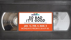 Event Promo Photo For Movie Night: So Bad It's Good!